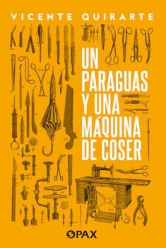 UN PARAGUAS Y UNA M�QUINA DE COSER