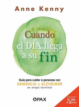 CUANDO EL D�A LLEGA A SU FIN
