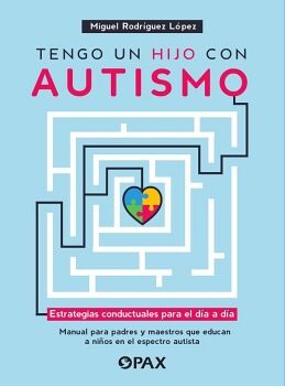 TENGO UN HIJO CON AUTISMO