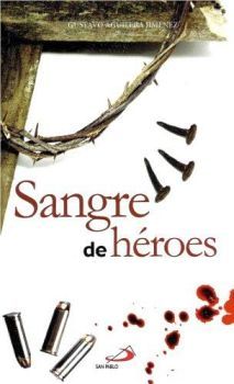 SANGRE DE HEROES                                  (ED.SAN P