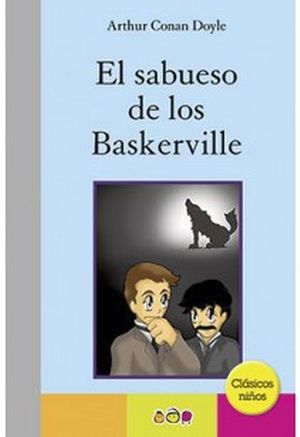 SABUESO DE LOS BASKERVILLE, EL  (CLASICOS NIOS)