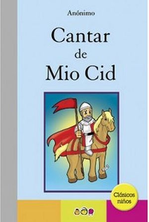 CANTAR DEL MIO CID (CLASICOS NIOS)