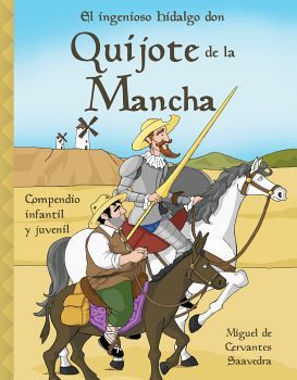 INGENIOSO HIDALGO DON QUIJOTE DE LA MANCHA, EL