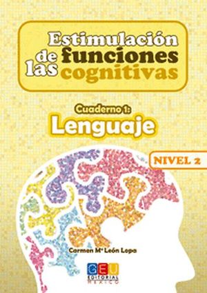 ESTIMULACION DE LAS FUNC.COGN. NIVEL 2 CUAD.1 LENGUAJE