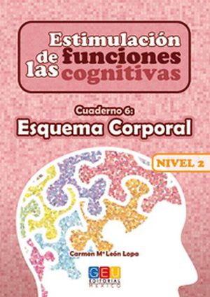 ESTIMULACION DE LAS FUNC.COGN. NIVEL 2 CUAD.6 ESQ.CORP.