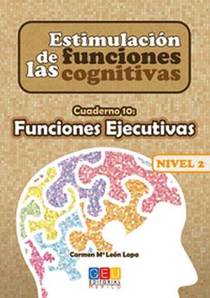 ESTIMULACION DE LAS FUNC.COGN. NIVEL 2 CUAD.10 F.EJEC.