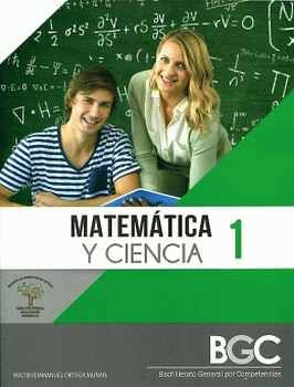 MATEMTICA Y CIENCIA 1 2ED. (BACH.POR COMPETENCIAS)