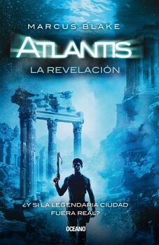 ATLANTIS -LA REVELACION-
