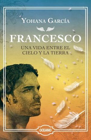 FRANCESCO (1) -UNA VIDA ENTRE EL CIELO Y A TIERRA- (EMP.)