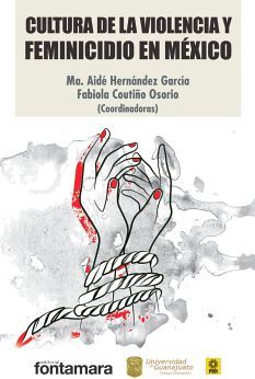 CULTURA DE LA VIOLENCIA Y FEMINICIDIO EN MEXICO