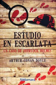 ESTUDIO EN ESCARLATA -UN CASO DE SHERLOCK HOLMES-