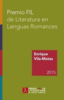 PREMIO FIL DE LITERATURA EN LENGUAS ROMANCES 2015