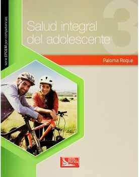 SALUD INTEGRAL DEL ADOLESCENTE 3 (EPOEM POR COMPETENCIAS)