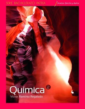 QUIMICA 2 2ED. (SERIE BACHILLERATO/ANALIZA, EJERCITA Y APLI