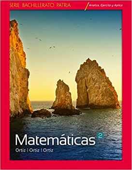 MATEMATICAS 2 (SERIE BACHILLERATO/ANALIZA, EJERCITA Y APLIC