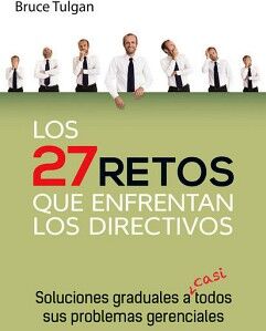 LOS 27 RETOS QUE ENFRENTAN LOS DIRECTIVOS