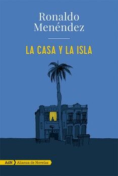 LA CASA Y LA ISLA