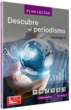 DESCUBRE EL PERIODISMO -ANT.3- (C/CUAD.ACTIVIDADES/PLAN LECTOR)