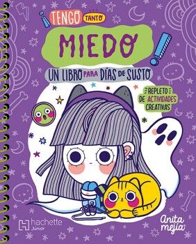 TENGO TANTO MIEDO! UN LIBRO PARA DAS DE SUSTO