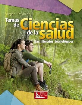 TEMAS DE CIENCIAS DE LA SALUD PARA BACHILLERATOS TECNOLGICOS