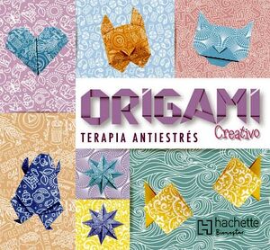 ORIGAMI CREATIVO. TERAPIA ANTIESTRS