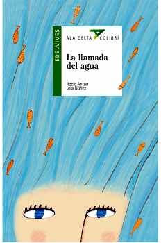 LLAMADA DEL AGUA, LA (ALA DELTA COLIBR�)