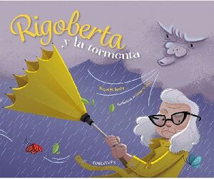RIGOBERTA Y LA TORMENTA