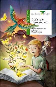 BORIS Y EL LIBRO ROBADO (ALA DELTA COLIBR�)