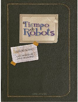TIEMPO DE ROBOTS (EMPASTADO)