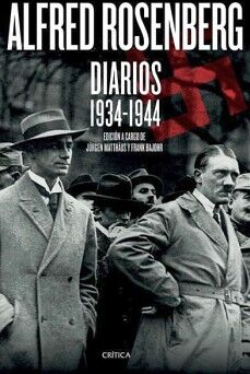 ALFRED ROSENBERG. DIARIOS 1934-1944