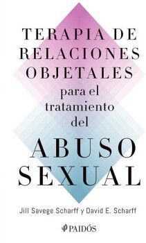 TERAPIA DE RELACIONES OBJETALES PARA EL TRATAMIENTO DEL ABUSO SEXUAL