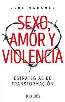 SEXO, AMOR Y VIOLENCIA