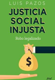 JUSTICIA SOCIAL INJUSTA