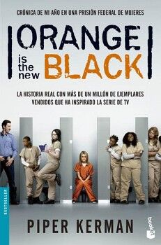 ORANGE IS THE NEW BLACK