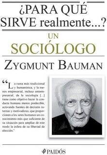 �PARA QU� SIRVE REALMENTE UN SOCI�LOGO?