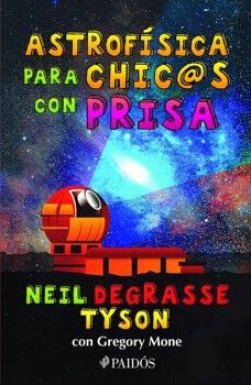 ASTROFSICA PARA CHIC@S CON PRISA
