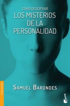 CMO DESCIFRAR LOS MISTERIOS DE LA PERSONALIDAD