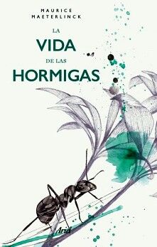 LA VIDA DE LAS HORMIGAS