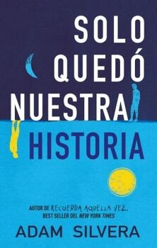 SOLO QUED NUESTRA HISTORIA