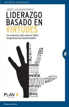 LIDERAZGO BASADO EN VIRTUDES         (GESTION DEL CONOCIMIENTO)