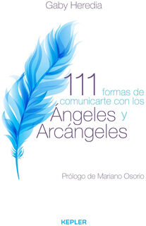 111 FORMAS DE COMUNICARTE CON LOS NGELES Y LOS ARCNGELES,