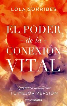 PODER DE LA CONEXION VITAL, EL (MEX)
