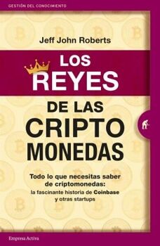 REYES DE LAS CRIPTOMONEDAS, LOS -TODO LO QUE NECESITAS SABER-