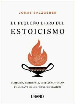 PEQUEO LIBRO DEL ESTOICISMO, EL -SABIDURA, RESILIENCIA-