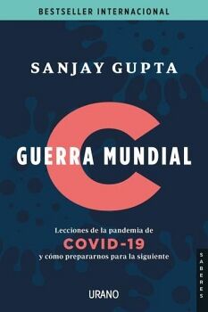 GUERRA MUNDIAL C -LECCIONES DE LA PANDEMIA DE COVID-19 Y CMO-