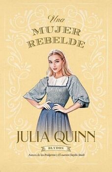 UNA MUJER REBELDE