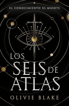 SEIS DE ATLAS, LOS -EL CONOCIMIENTO ES MUERTE-