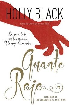 GUANTE ROJO (LIBRO 2) -LA MAGIA TE DA MUCHAS OPCIONES-