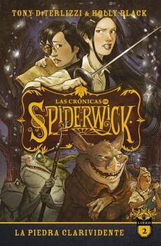 CRNICAS DE SPIDERWICK, LAS (LIBRO 2) -LA PIEDRA CLARIVIDENTE-