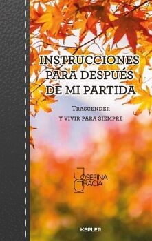 INSTRUCCIONES PARA DESPUS DE MI PARTIDA